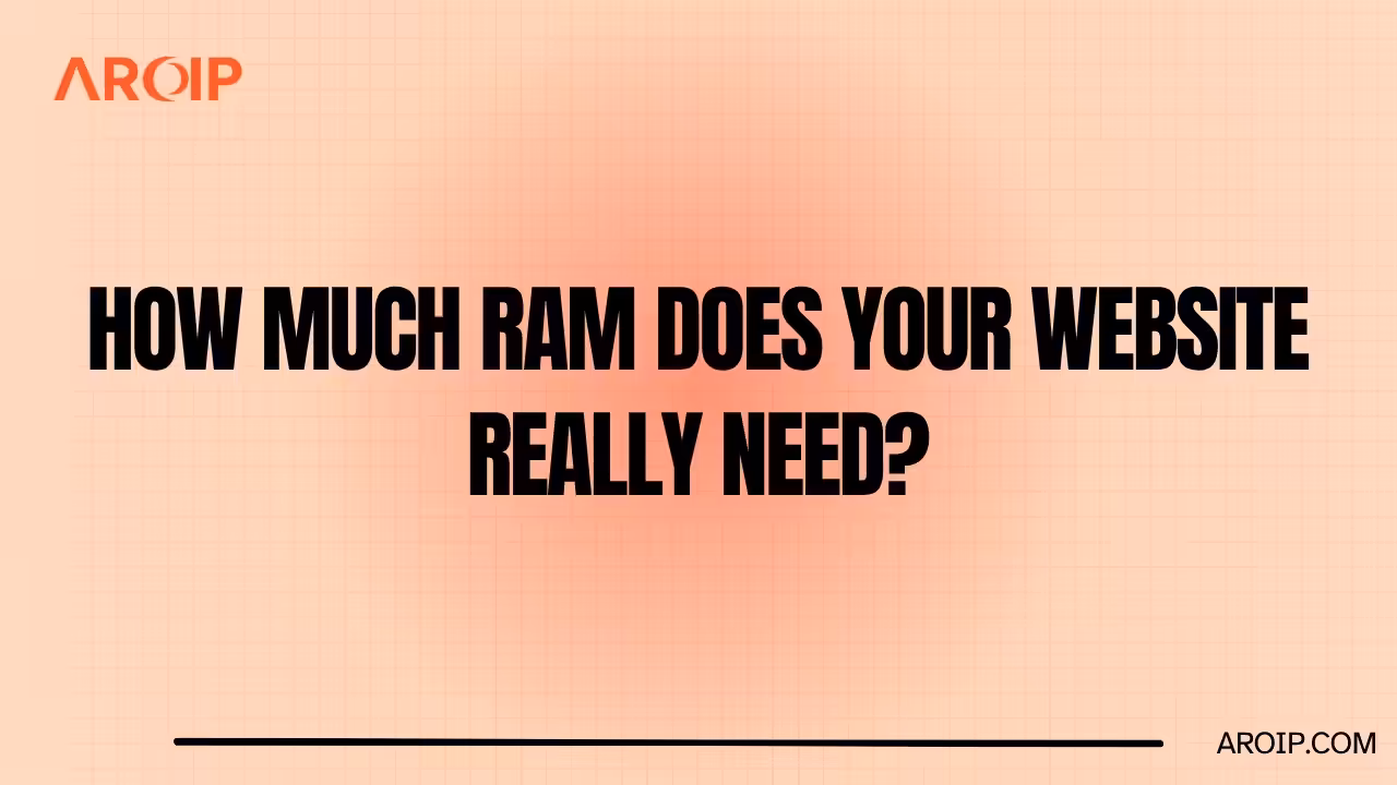 How Much RAM Does Your Website Really Need
